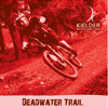 Deadwater Trails
